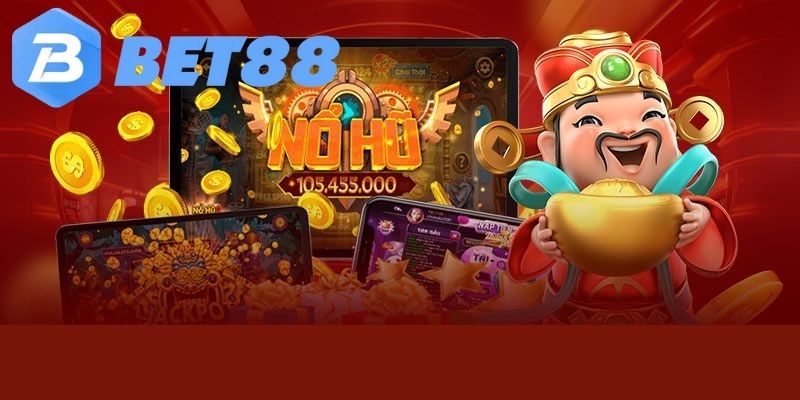 Các phiên bản nổ hũ phổ biến chỉ có tại Bet88