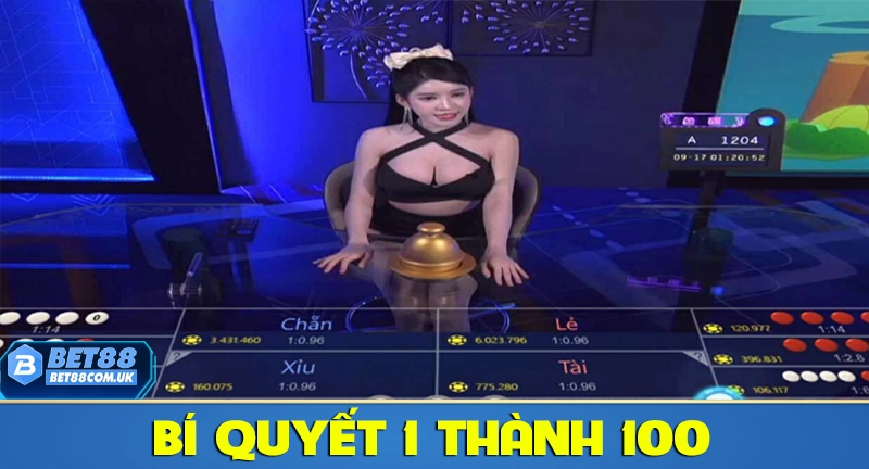 Xóc Đĩa Bet88 – Biến 1 Triệu Thành 100 Triệu Trong 10 Phút 7 Những bí quyết xóc đĩa biến 1 triệu thành 100 triệu
