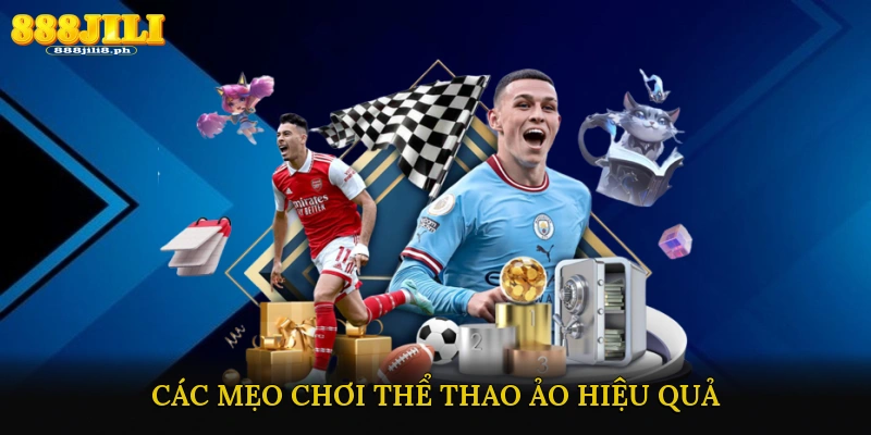 Các Mẹo Chơi Thể Thao Ảo Hiệu Quả