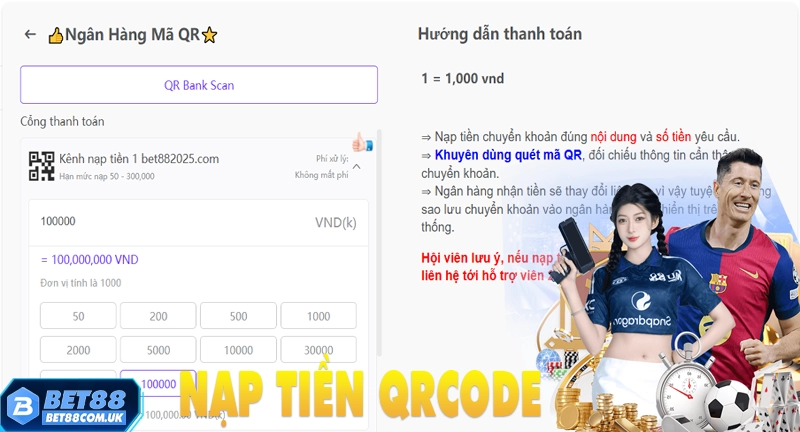 Phương thức nạp tiền vào tài khoản Bet88 bằng QRCODE