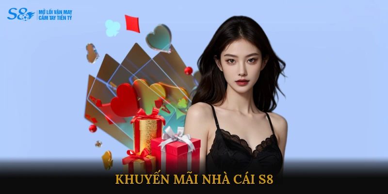 khuyến mãi Nhà cái S8